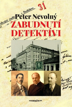 Zabudnutí detektívi - Peter Nevolný - kniha z kategorie Životopisy
