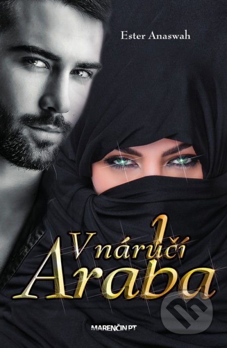 V náručí Araba - Ester Anaswah - kniha z kategorie Společenská beletrie