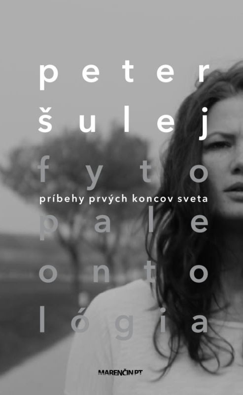 Fytopaleontológia (príbehy prvých koncov sveta) - Peter Šulej - kniha z kategorie Společenská beletrie
