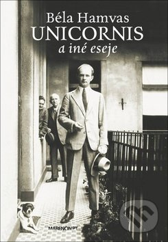Unicornis a iné eseje - Béla Hamvas - kniha z kategorie Beletrie