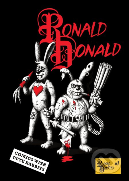 Royal Dirties Comics #1 - Tomáš Roller, Martin Jurík, Tomáš Galata, Michal Ružička - kniha z kategorie Komiksy