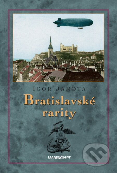 Bratislavské rarity - Igor Janota - kniha z kategorie Historie