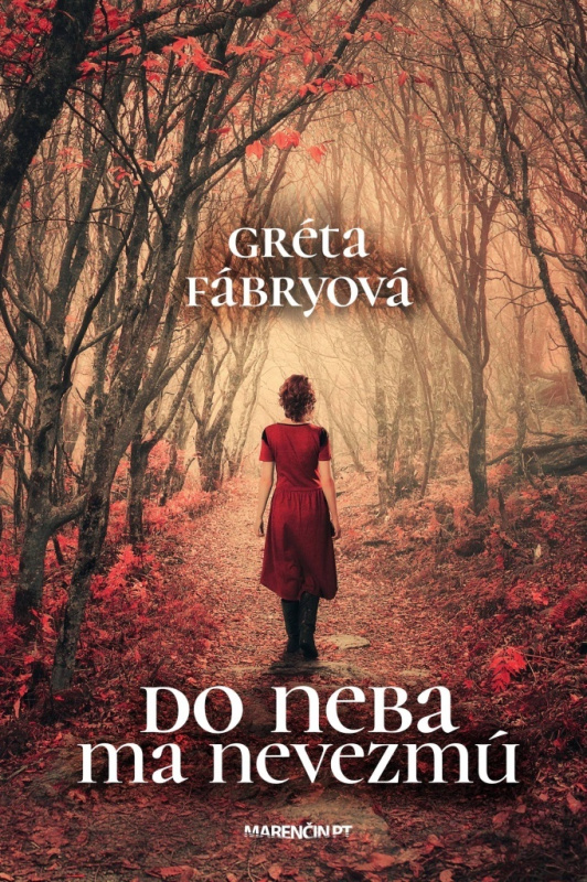 Do neba ma nevezmú - Gréta Fábryová - kniha z kategorie Společenská beletrie
