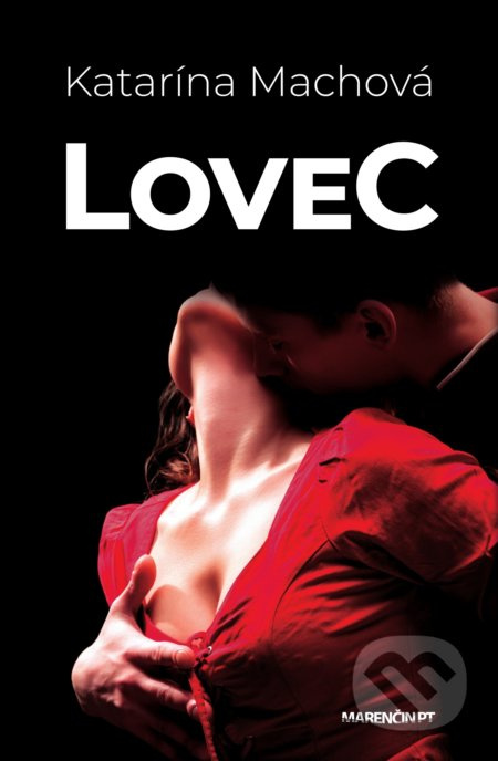 LoveC - Katarína Machová - kniha z kategorie Společenská beletrie