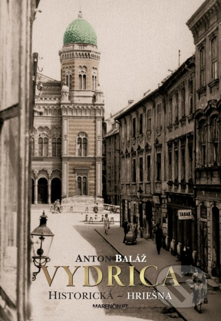 Vydrica (Historická – hriešna) - Anton Baláž - kniha z kategorie Historie