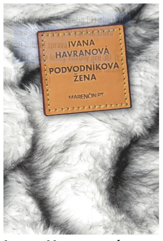Podvodníkova žena - Ivana Havranová - kniha z kategorie Společenská beletrie