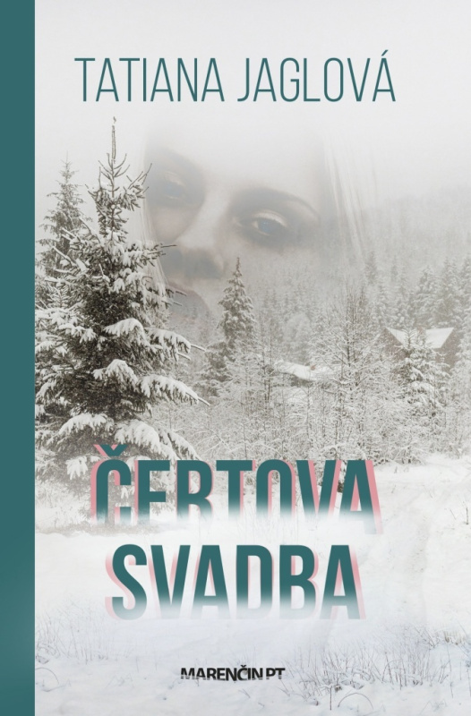 Čertova svadba - Tatiana Jaglová - kniha z kategorie Společenská beletrie