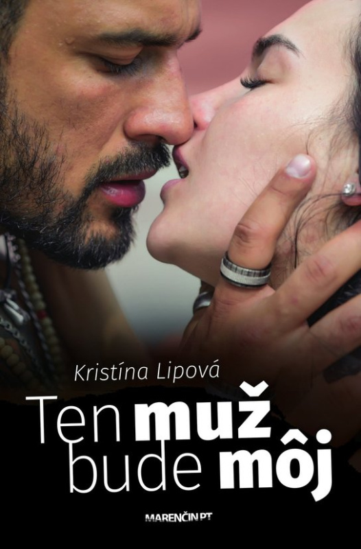 Ten muž bude môj -  Kristína Lipová