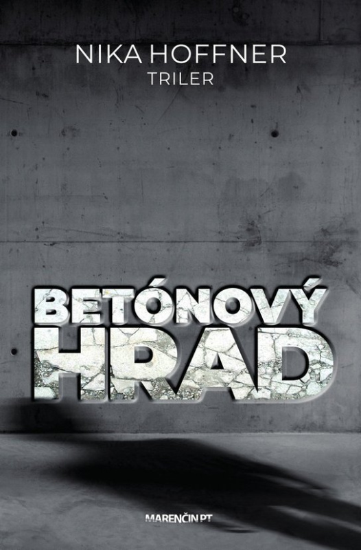 Betónový hrad -  Nika Hoffner
