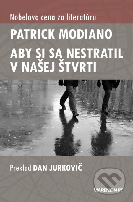 Aby si sa nestratil v našej štvrti - Patrick Modiano - kniha z kategorie Beletrie