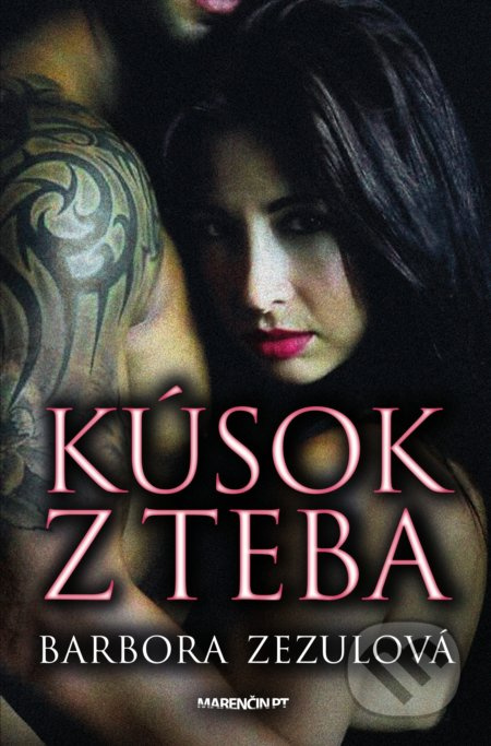 Kúsok z teba - Barbora Zezulová - kniha z kategorie Společenská beletrie