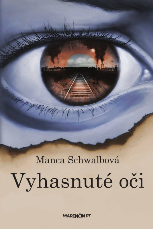 Vyhasnuté oči - Manca Schwalbová - kniha z kategorie Beletrie pro děti