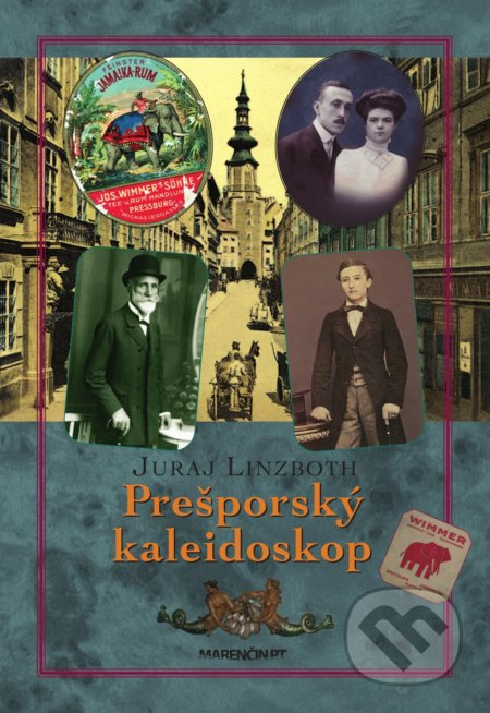 Prešporský kaleidoskop - Juraj Linzboth - kniha z kategorie Historie