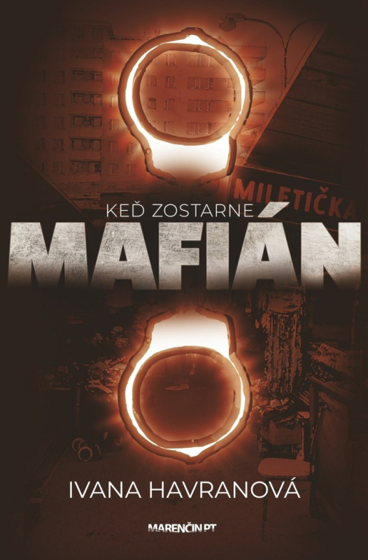 Keď zostarne mafián - Ivana Havranová - kniha z kategorie Thrillery