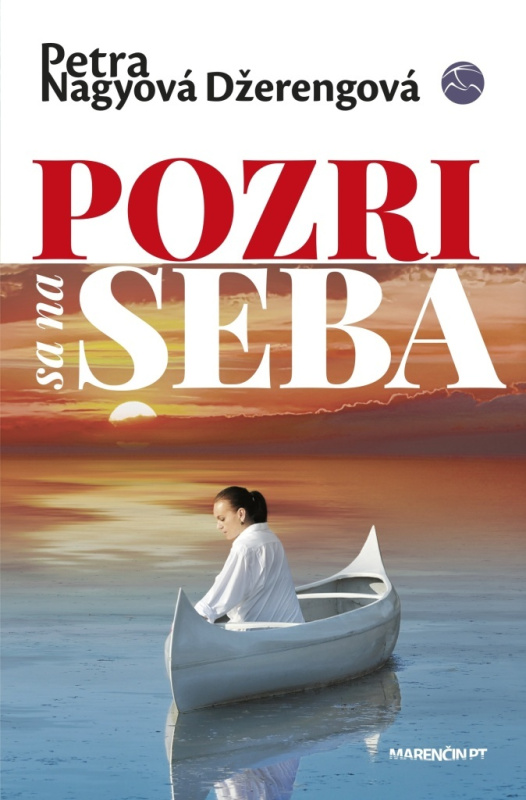 Pozri sa na seba - Petra Nagyová Džerengová - kniha z kategorie Společenská beletrie