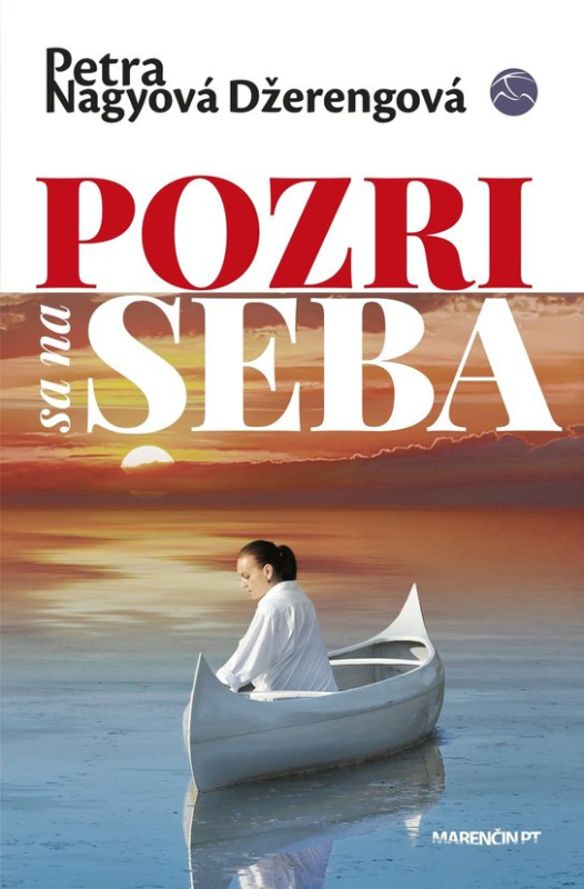 Pozri sa na seba|2. vydanie -  Petra Nagyová Džerengová