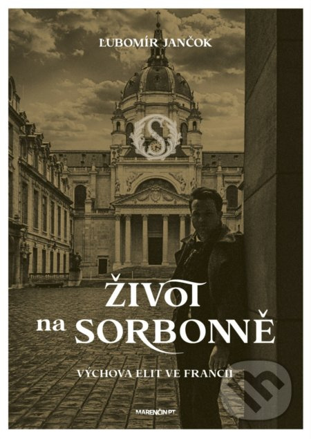 Život na Sorbonně - Ľubomír Jančok