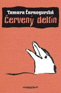 Červený delfín - Tamara Čarnogurská - kniha z kategorie Společenská beletrie