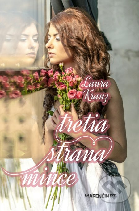 Tretia strana mince - Laura Krauz - kniha z kategorie Společenská beletrie