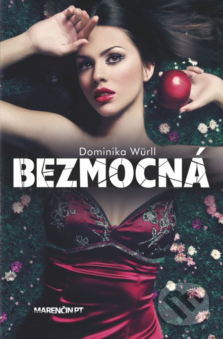 Bezmocná - Dominika Würll - kniha z kategorie Společenská beletrie