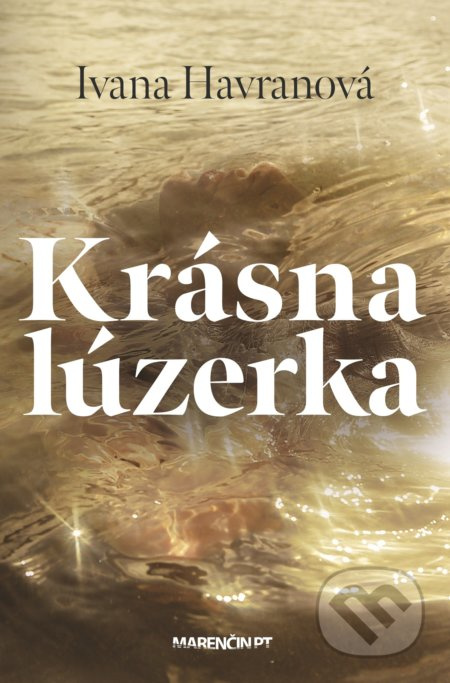 Krásna lúzerka - Ivana Havranová - kniha z kategorie Společenská beletrie
