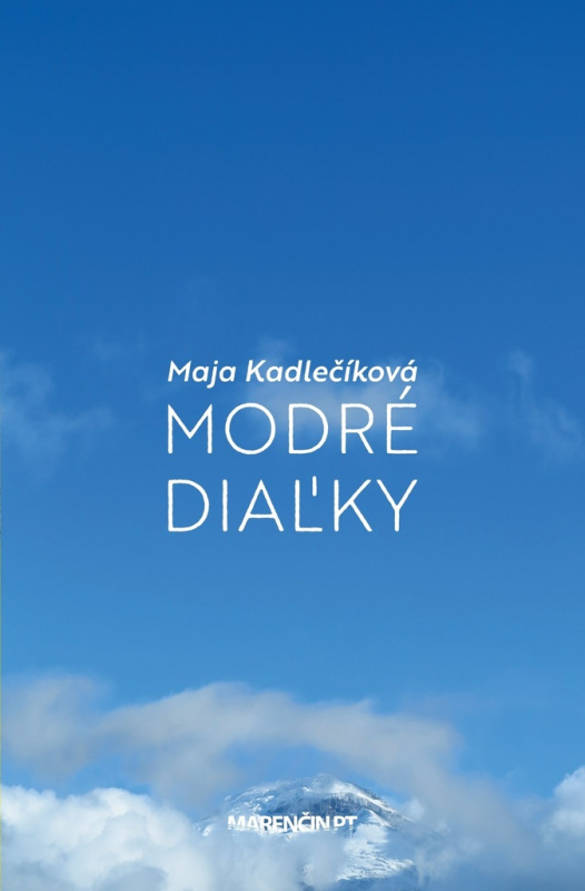 Modré diaľky - Maja Kadlečíková - kniha z kategorie Beletrie