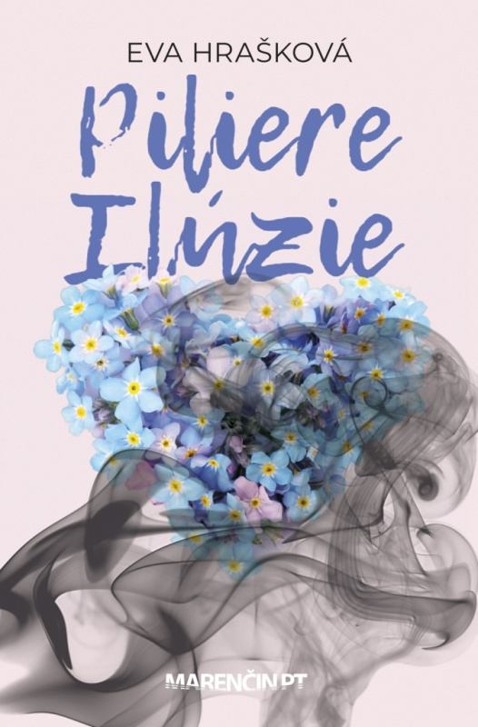 Piliere ilúzie - Eva Hrašková - kniha z kategorie Beletrie