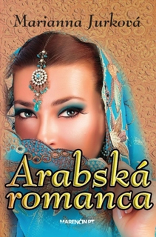 Arabská romanca - Marianna Jurková - kniha z kategorie Romantika