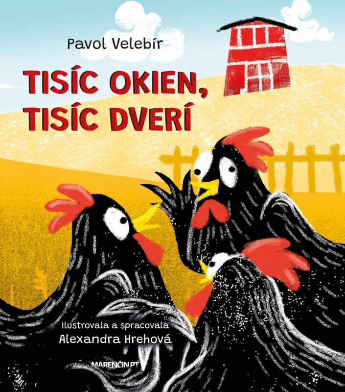 Tisíc okien tisíc dverí - Pavol Velebír, Alexandra Hrehová (ilustrátor) - kniha z kategorie Beletrie