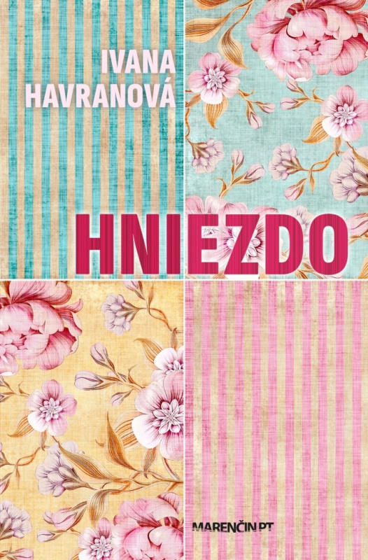 Hniezdo - Ivana Havranová - kniha z kategorie Společenská beletrie