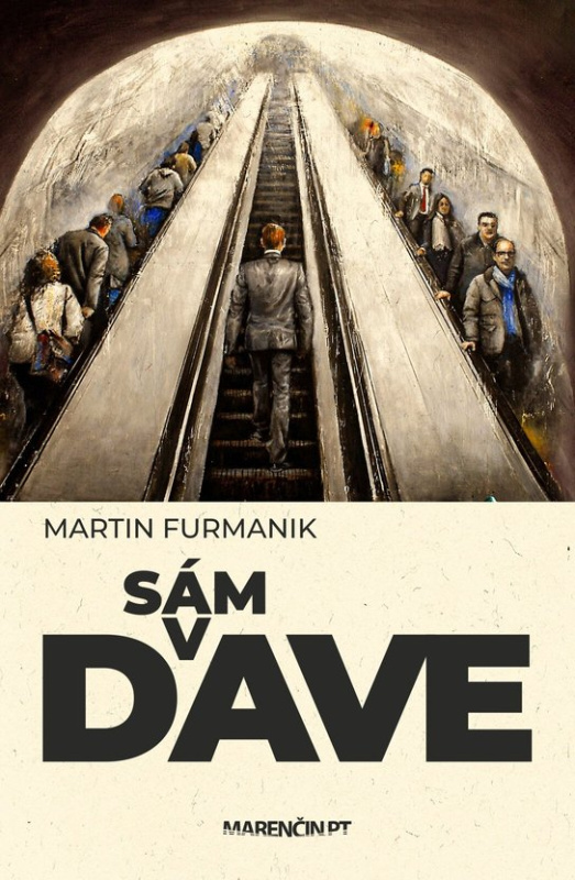 Sám v dave -  Martin Furmanik