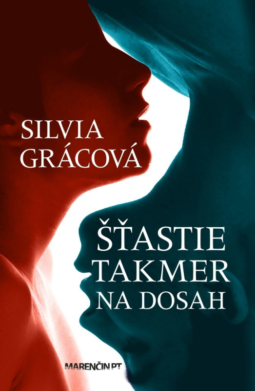 Šťastie takmer na dosah - Silvia Grácová - kniha z kategorie Beletrie