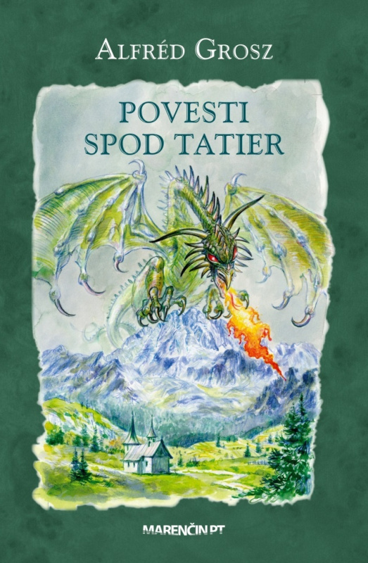 Povesti spod Tatier - Alfréd Grosz - kniha z kategorie Mýty, pověsti a legendy