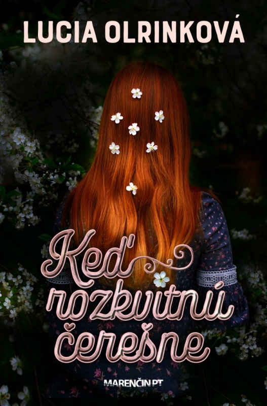 Keď rozkvitnú čerešne - Lucia Olrinková - kniha z kategorie Romantická