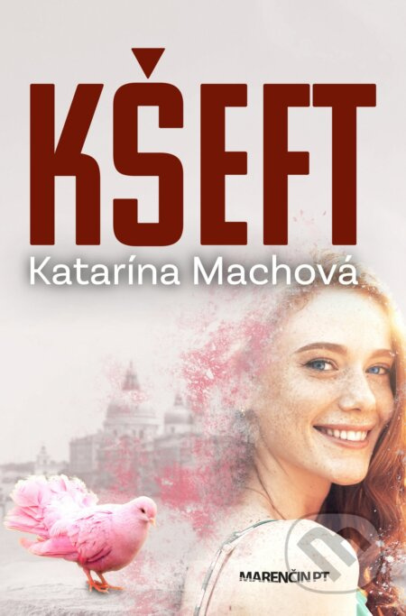 Kšeft - Katarína Machová - kniha z kategorie Beletrie
