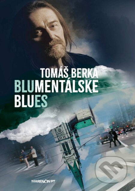 Blumentálske blues - Tomáš Berka - kniha z kategorie Životopisy