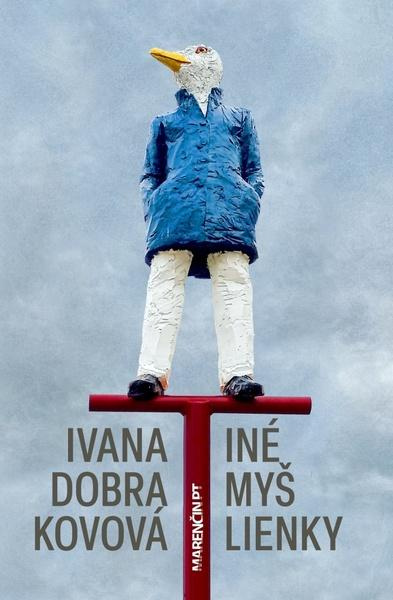 Iné myšlienky - Ivana Dobrakovová - kniha z kategorie Beletrie