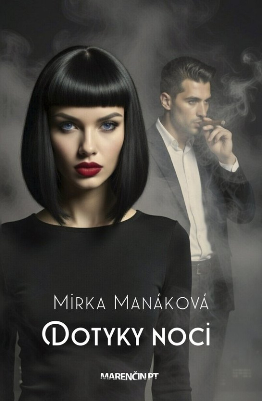 Dotyky noci -  Mirka Manáková