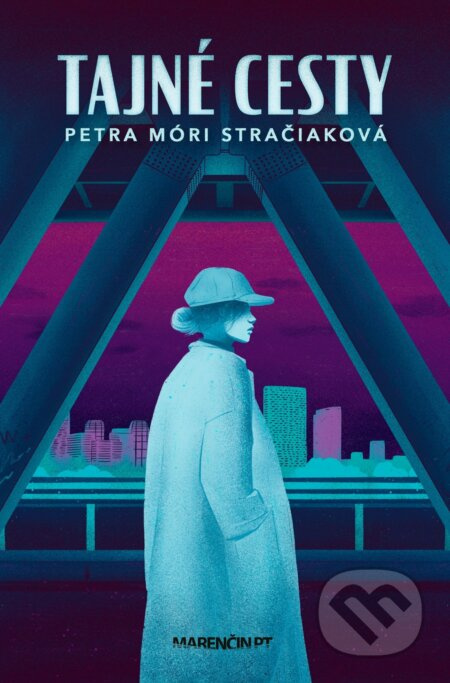 Tajné cesty - Petra Móri Stračiaková - kniha z kategorie Beletrie