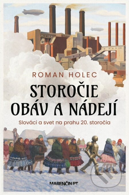 Storočie obáv a nádejí - Roman Holec - kniha z kategorie Eseje, úvahy a glosy