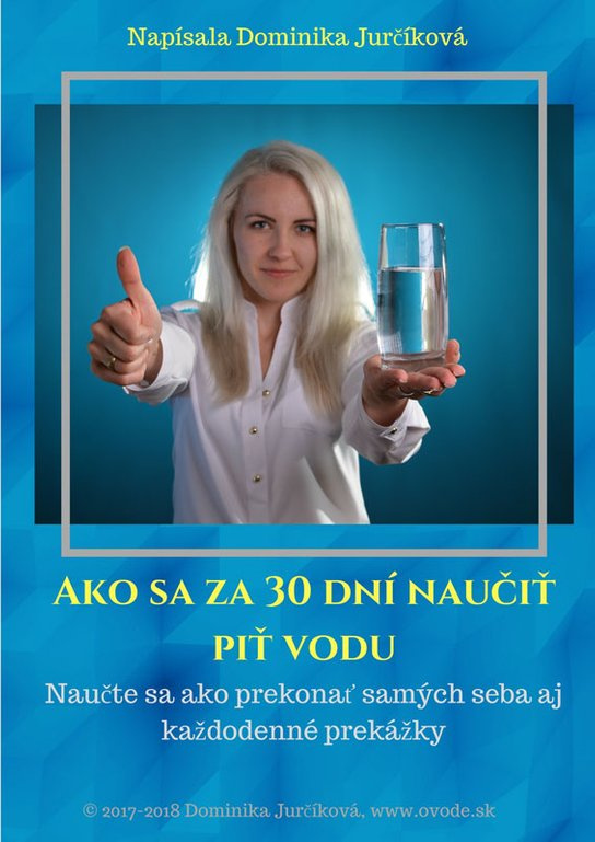 Ako sa za 30 dní naučiť piť vodu -  Dominika Jurčíková