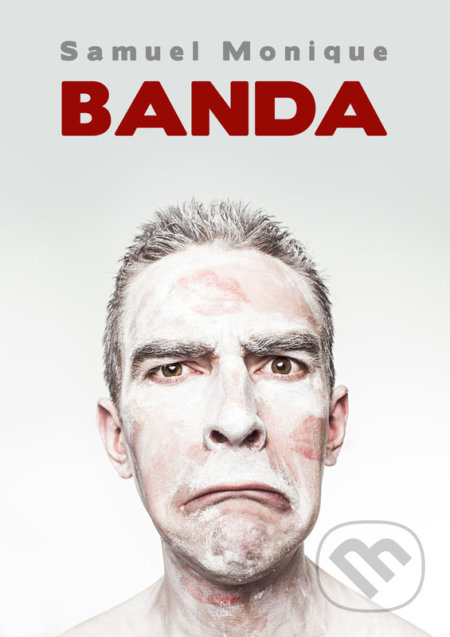 Banda - Samuel Monique - kniha z kategorie Beletrie