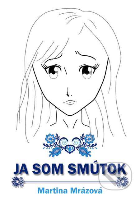Ja som Smútok - Martina Mrázová - kniha z kategorie Sci-fi a fantasy