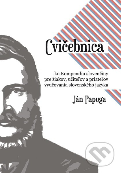 Cvičebnica ku Kompendiu slovenčiny pre žiakov, učiteľov a priateľov vyučovania slovenského jazyka - kniha z kategorie 2. stupeň