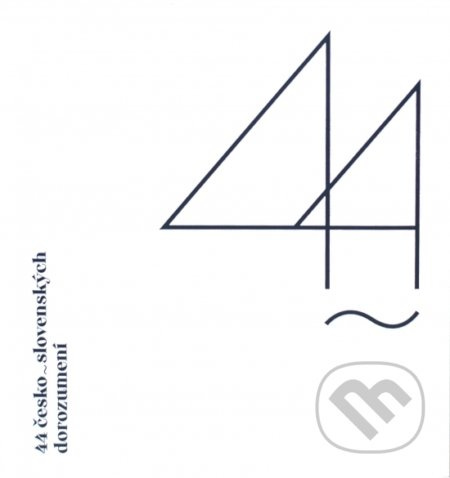 44 česko-slovenských dorozumení