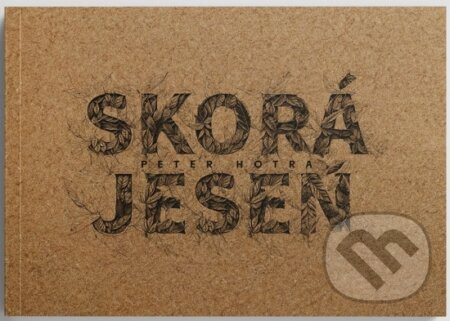 Skorá jeseň - Peter Hotra - kniha z kategorie Poezie