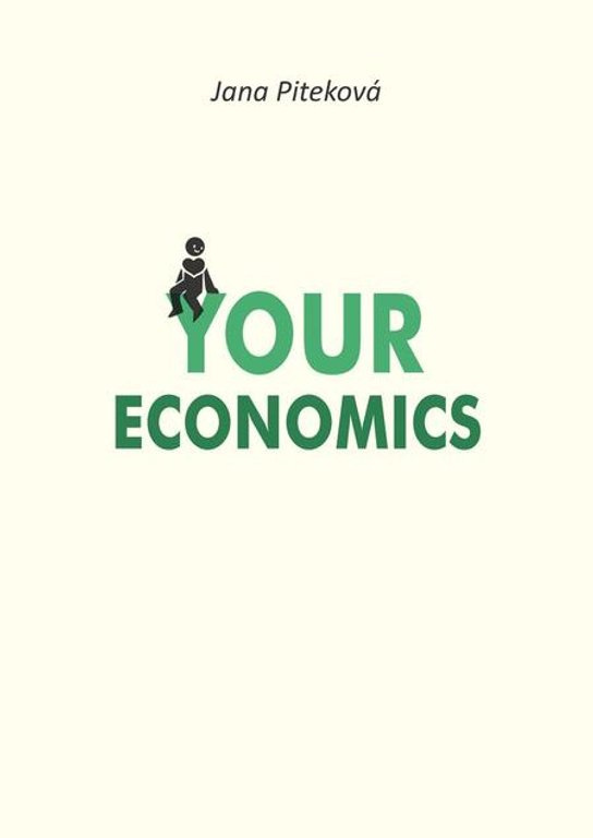 Your Economics -  Jana Piteková