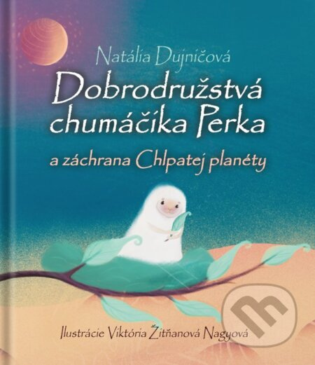 Dobrodružstvá chumáčika Perka a záchrana Chlpatej planéty - kniha z kategorie Pohádky