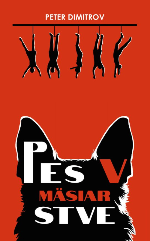 Pes v mäsiarstve -  Peter Dimitrov