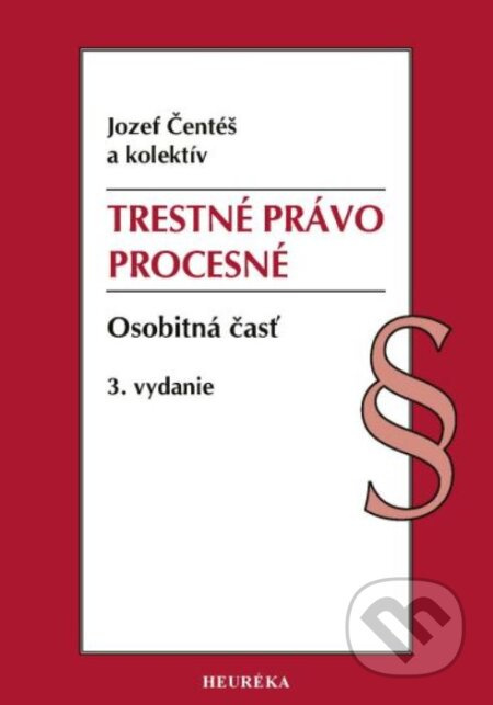 Trestné právo procesné (Osobitná časť, 3. vydanie) - kniha z kategorie Trestní právo